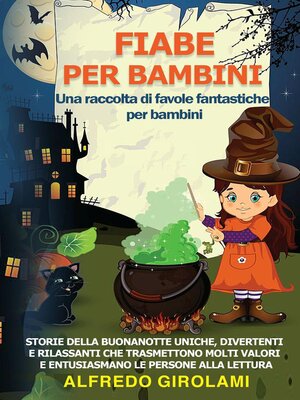 cover image of FIABE PER BAMBINI Una raccolta di favole fantastiche per bambini.